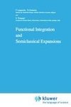 Functional Integration and Semiclassical Expansions