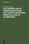 Die Sirenen nach ihrer Bedeutung und künstlerischen Darstellung im Alterthum