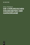 Die chirurgischen Krankheiten der Harnorgane