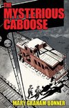 The Mysterious Caboose