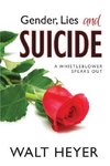 Gender, Lies and Suicide