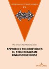 Approches philosophiques du structuralisme linguistique russe