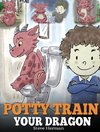 Potty Train Your Dragon