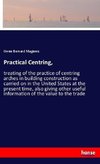 Practical Centring,