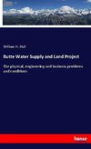 Butte Water Supply and Land Project