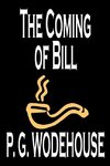 The Coming of Bill by P. G. Wodehouse, Fiction, Literary