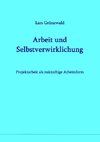 Arbeit und Selbstverwirklichung