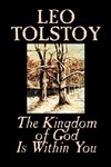 The Kingdom of God Is Within You by Leo Tolstoy, Religion, Philosophy, Theology