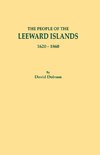 The People of the Leeward Islands, 1620-1860