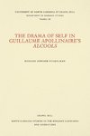 The Drama of Self in Guillaume Apollinaire's Alcools