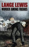 Murder Among Friends