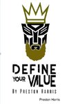 Define Your Value