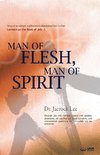 Man of Flesh, Man of Spirit ¿