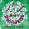 The A to Z Book of Wildflowers