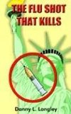 The Flu Shot That Kills