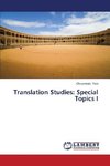 Translation Studies: Special Topics I