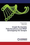 Single Nucleotide Polymorphism and PRNP Genotyping for Scrapie