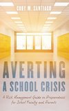 Averting a School Crisis