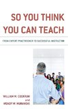 So You Think You Can Teach