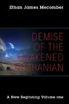 Demise of the Awakened Roshanian