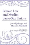 Islamic Law and Muslim Same-Sex Unions