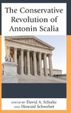 Conservative Revolution of Antonin Scalia