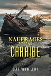 Naufrages dans la Caraïbe