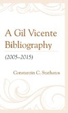 Gil Vicente Bibliography (2005-2015)