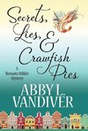 SECRETS, LIES, & CRAWFISH PIES