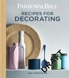 Farrow & Ball Recipes for Decorating