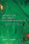 Heidegger Becoming Phenomenological