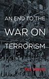 End to the War on Terrorism