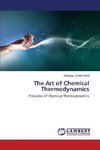 The Art of Chemical Thermodynamics