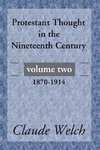 Protestant Thought in the Nineteenth Century, Volume 2