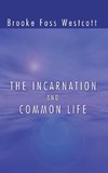 The Incarnation and Common Life