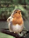 Magie der Vogelstimmen