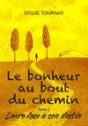 Le bonheur au bout du chemin, tome 2