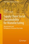 Supply Chain Social Sustainability for Manufacturing