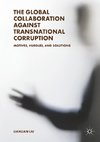 The Global Collaboration against Transnational Corruption