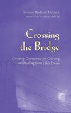 Crossing the Bridge