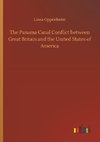 The Panama Canal Conflict between Great Britain and the United States of America