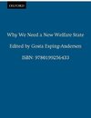 Why We Need a New Welfare State (Paperback)