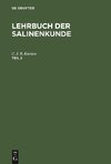 Lehrbuch der Salinenkunde. Teil 2