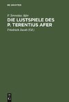 Die Lustspiele des P. Terentius Afer