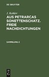 J. Kohler: Aus Petrarcas Sonettenschatz. Freie Nachdichtungen. Sammlung 2