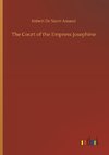 The Court of the Empress Josephine