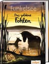 Funkelsee - Das goldene Fohlen