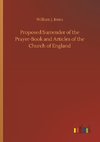 Proposed Surrender of the Prayer-Book and Articles of the Church of England