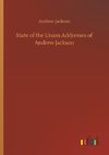 State of the Union Addresses of Andrew Jackson