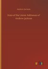 State of the Union Addresses of Andrew Jackson